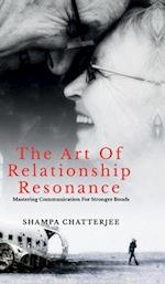 The Art Of Relationship Resonance