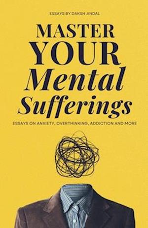 Master Your Mental Sufferings