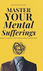 Master Your Mental Sufferings