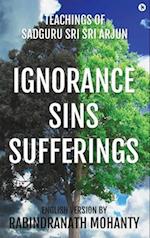 Ignorance Sins Sufferings