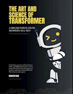 The Art and Science of Transformer