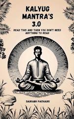 Kalyug Mantra 3.0