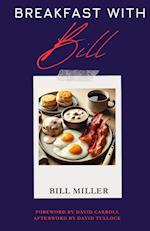 Breakfast with Bill