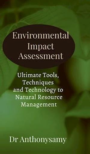 Environmental Impact Assessment