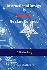 Instructional Design is NOT Rocket Science