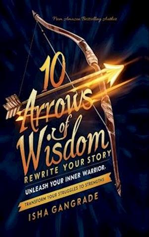 10 Arrows of Wisdom