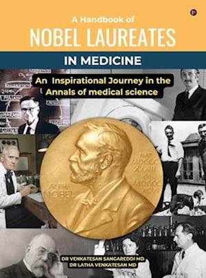 A Handbook of Nobel Laureates in Medicine