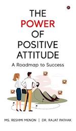 The Power of Positive Attitude