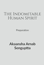 The Indomitable Human Spirit