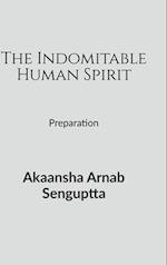 The Indomitable Human Spirit