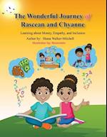 The Wonderful Journey of Rascean and Chyanne