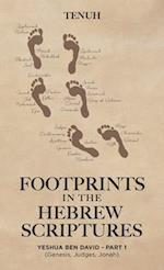 Footprints in the Hebrew Scriptures, Yeshua Ben David - Part 1 (Genesis, Judges, Jonah)