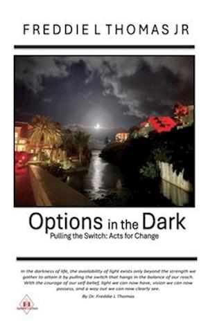 Options in the Dark