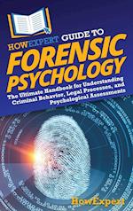 HowExpert Guide to Forensic Psychology