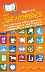 HowExpert Guide to 365 Hobbies