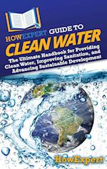 HowExpert Guide to Clean Water