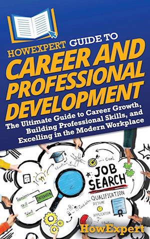 HowExpert Guide to Career and Professional Development