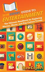 HowExpert Guide to Entertainment