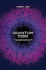 Quantum Physics for Beginners