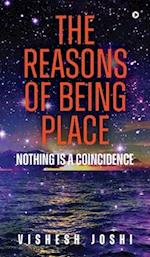 The Reasons of Being Place