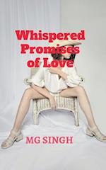 Whispered Promises of Love