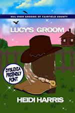 Lucy's Groom (Mail Order Grooms of Fairfield County) Dyslexia Friendly Font