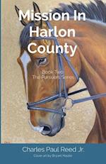 Mission In Harlon County: Book Two The Pursuers Series 