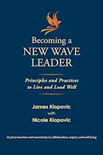 Becoming a New Wave Leader 