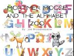 Mortimer Moose and the Alphabet Zoo 