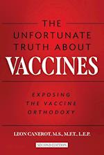 The Unfortunate Truth About Vaccines