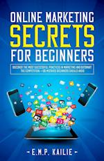 Online Marketing Secrets For Beginners 