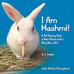 I Am Mashmi!