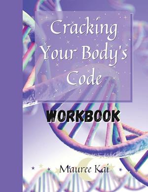 Cracking Your Body's Code Workbook