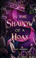 In the Shadow of a Hoax: Fareview Fairytale, book 2 