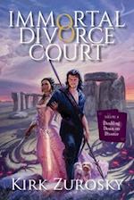 Immortal Divorce Court Volume 4: Doubling Down on Divorce 