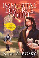 Immortal Divorce Court Volume 7