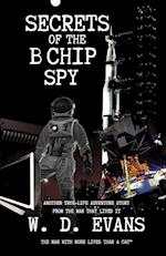 Secrets Of The B Chip Spy 