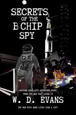 Secrets Of The B Chip Spy