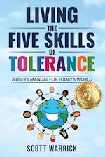 Living The Five Skills of Tolerance