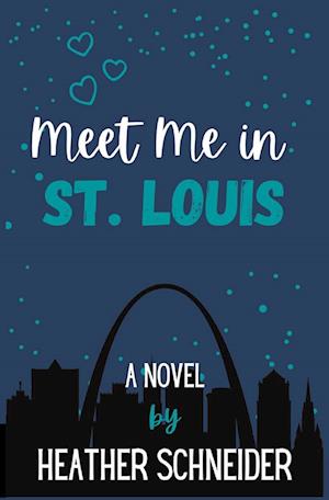 Meet Me in St. Louis