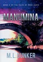 Manumina: Book 2 of The Tales of Zren Janin 