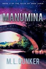 Manumina: Book 2 of The Tales of Zren Janin 