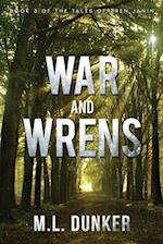 War and Wrens: Book 3 of The Tales of Zren Janin 