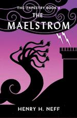 The Maelstrom