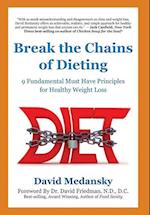 Break the Chains of Dieting