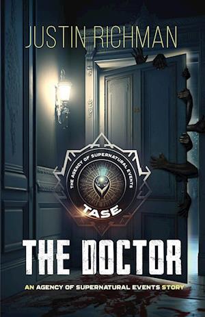 The Agency of Supernatural Events: The Doctor