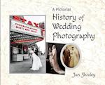 A Pictorial History of Wedding Photography 