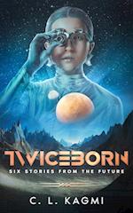 Twiceborn 