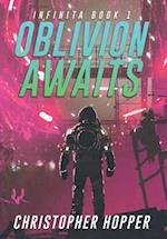 Oblivion Awaits (Infinita Book 1) 