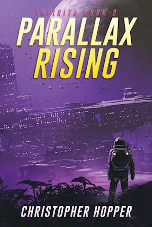 Parallax Rising (Infinita Book 2)